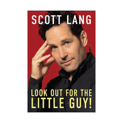 Look Out For The Little Guy 不可忽视小人物 斯科特朗自传 回忆录 蚁人 漫威电影 Scott Lang 精装 英文原版影视小说 进口书籍
