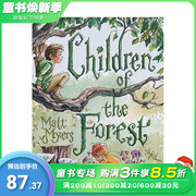 英文原版childrenoftheforest精装森林的孩子，mattmyers蛮荒之地，冒险生活故事趣味插画绘本儿童书籍