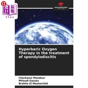 海外直订医药图书Hyperbaric Oxygen Therapy in the treatment of spondylodiscitis 高压氧疗法治疗脊柱椎间盘炎