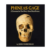 Phineas Gage 菲尼斯盖奇  一个关于脑科学的可怕但真实的故事