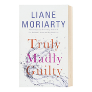 委实之罪 Truly Madly Guilty 大小谎言作者 Liane Moriarty 英文原版女性友谊主题小说 进口英语书籍