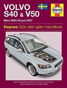 Volvo S40 and V50 Mars (2004 - Juni 2007) Haynes Repair Manual (svenske utgava) 9781785213502