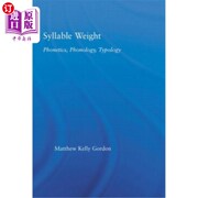 海外直订Syllable Weight Phonetics Phonology Typology 音节权重 语音，音系，类型学