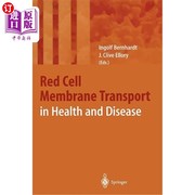 海外直订Red Cell Membrane Transport in Health and Disease 健康与疾病中的细胞膜转运