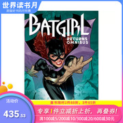 英文漫画蝙蝠女侠回归batgirlreturnsomnibus蝙蝠少女士，英文原版图书进口书籍善优图书
