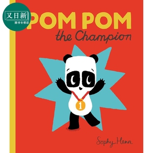 Sophy Henn Pom Pom the Champion 苏菲·海恩 熊猫胖胖的比赛 绘本 低幼亲子共读故事绘本 平装 英文原版 3-6岁