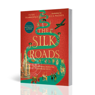  丝绸之路：一部的世界史 彼得·弗兰科潘 新版 精美插图本 英文原版 The Silk Roads 一带一路 世界通史