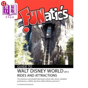 海外直订funaticsguidetowaltdisneyworld2012ridesandattractions2012年迪斯尼世界，游乐指南:游乐设施和景点