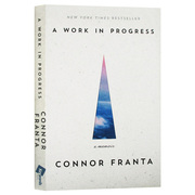 英文原版传记 油管红人自传 Connor Franta A Work In Progress A Memoir 英文版红人网红康康 connie康妮 keyword正版进口英语书