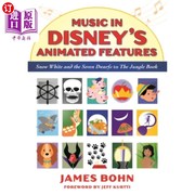 海外直订Music in Disney's Animated Features  Snow White and the Seven Dwarfs to the Jung 迪士尼动画长片 《白雪公主