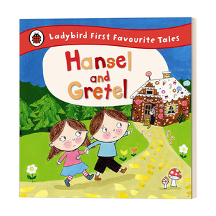 小瓢虫童话故事系列 汉塞尔与格蕾特 精装 Hansel and Gretel Ladybird First Favourite Tales 英文原版儿童绘本 进口英语书籍