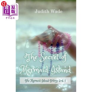 海外直订The Secret of Mermaid Island 美人鱼岛的秘密