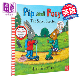  Pip and Posy  The Super Scooter 波西和皮普超级滑板 低幼亲子故事绘本 平装 英文原版 1-3岁中商原版