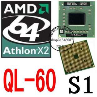 AMD Athlon 64 X2 QL60 638针 S1 笔记本 