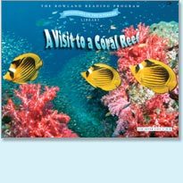 The rowland reading program ϵ�� A visit to a coral Reef