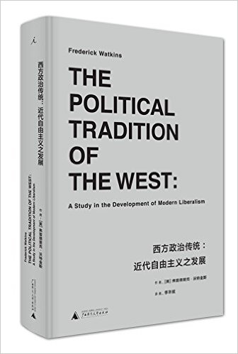 现货包邮】理想国出品 西方政治传统:近代自由主义之发展 精装 弗雷德里克·沃特金斯 (作者), 李丰斌 (译者)|msdalam kategori buku/Magazine/akhbar, Politik dan ketenteraan, dunia Politik - dari Buy2taobao.com untuk memberikan perkhidmatan ejen Taobao profesional membeli