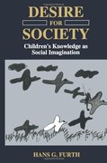 Desire for Society  Children S Knowledge as So...