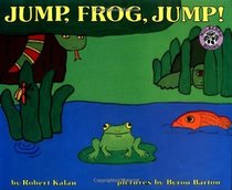 Jump, Frog, Jump!/Robert Kalan , Byron Barton (插图作者)/进 价格:55.00