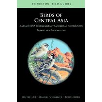 Birds of Central Asia: Kazakhstan, Turkmenistan, Uzbekistan, 价格:274.00