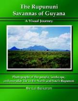 【预订】The Rupununi Savannas of Guyana: A Visual Journey 价格:471.00