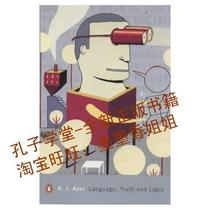 Language, Truth and Logic/A.J. Ayer/Penguin Moder/正版书籍 价格:81.80