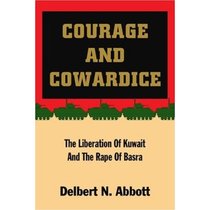 Courage and Cowardice: The Liberation Of Kuwait And The Rape 价格:218.00