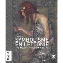 The Age of Symbolism in Latvia: The Art of Latvia at the Tur 价格:223.00