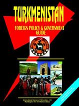 【预订】Turkmenistan Foreign Policy and Government Guide 价格:1044.00