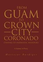 【预订】From Guam to Crown City Coronado (Thanks to Hermann 价格:330.00