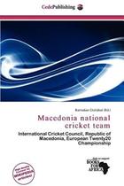 【预订】Macedonia National Cricket Team 价格:426.00