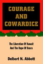 【预订】Courage and Cowardice: The Liberation of Kuwait and 价格:156.00