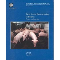 Farm Sector Restructuring in Belarus: Progress and Constrain 价格:280.00