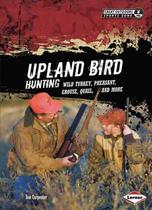 【预订】Upland Bird Hunting: Wild Turkey, Pheasant, Grouse 价格:257.00