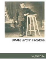 【预订】With the Serbs in Macedonia 价格:235.00