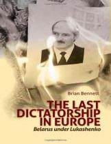正版 The Last Dictatorship in Europe: Belarus Under 价格:403.00