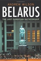 Belarus The Last European Dictatorship 价格:8.00