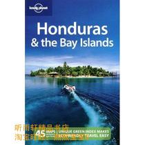 Lonely Planet Honduras & the Bay Islands 2nd Ed.: 2nd edit 价格:107.80