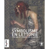 The Age of Symbolism in Latvia: The Art of Latvia at the Tur 价格:169.20