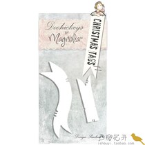 Magnolia*芒果娃切割模板 #121001007-5 Christmas Tags圣诞标签 价格:155.60