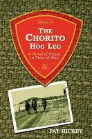 【预订】The Chorito Hog Leg, Book 1: A Novel of Guam in Time 价格:217.00