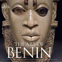 The Art of Benin /Nigel Barley , Kevin Lovelock (摄影 价格:288.00